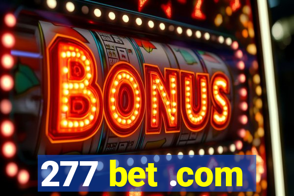 277 bet .com